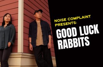 The Stranger’s Noise Complaint: Good Luck Rabbits