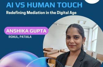 AI v. HUMAN TOUCH: REDEFINING MEDIATION IN THE DIGITAL AGE