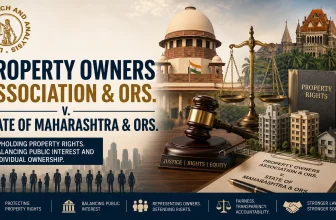 Property Owners Association v State of Maharashtra: Key Case