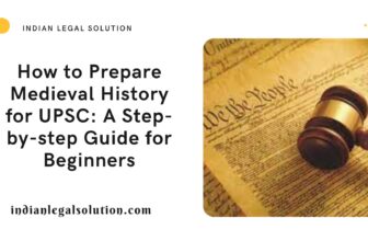 How to Prepare Medieval History for UPSC: A Step-by-step Guide for Beginners