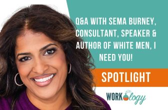Q&A With Sema Burney, Consultant, Speaker & Author