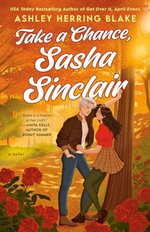 Cover Image of Take a Chance, Sasha Sinclair by Ashley Herring Blake