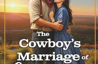 Spotlight & Giveaway: The Cowboy’s Marriage of Convenience by Elizabeth Jane Adams