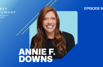 Episode 832: Building Your Personal Board of Directors: Annie F. Downs on AI Friendship vs. Real Friends and Why Christians Need to Stay in the Secular World