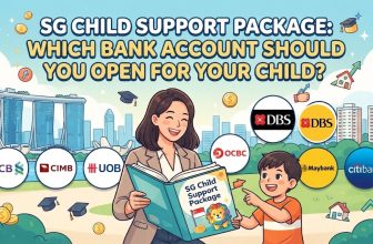 SG Child Support Package: Which Bank Account Should You Open for Your Child? – TheWackyDuo.com