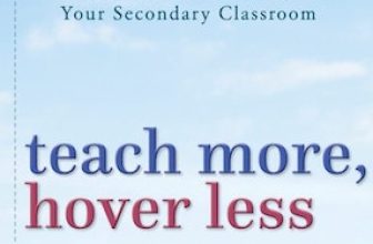Teach More, Hover Less with Miriam Plotinsky