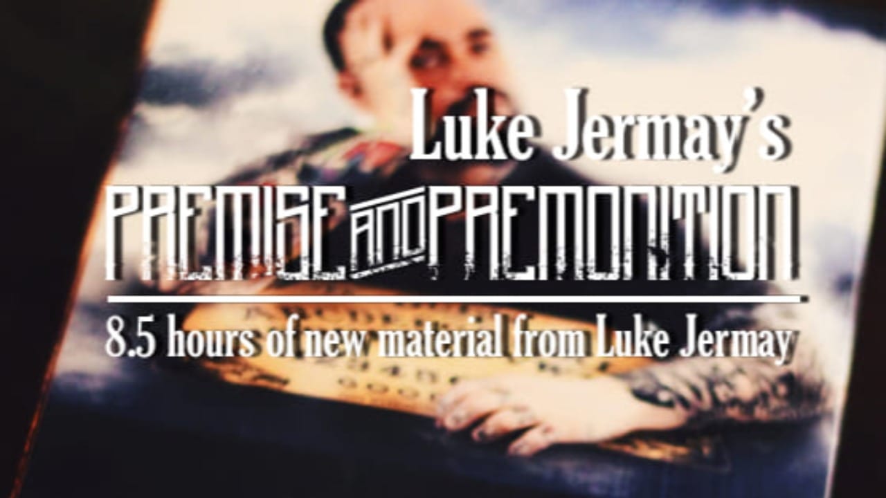 Premise and Premonition
