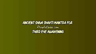 Shiva Shakti Mantra Third Eye Awakening