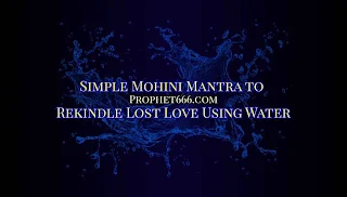Simple Mantra to Gain Love Using Water