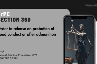 Section 360 CrPC: Order to Release on Probation of Good Conduct or After Admonition