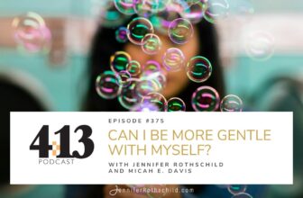 Can I Be More Gentle With Myself? With Micah E. Davis [Episode 375]