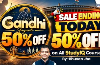 Last 8 Hours of 50% Discount on all StudyIQ UPSC Courses!! | StudyIQ IAS