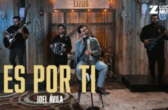 Joel Avila – Es Por Ti (Videos Oficial)