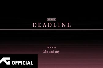 BLACKPINK – ‘Me and my’ (Official Audio)