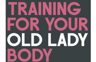REVIEW: ‘Training for Your Old Lady Body’ by Elizabeth Davies