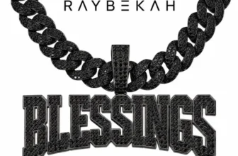 RAYBEKAH – Blessings Mp3 Download