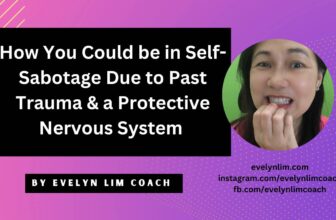 How You Could Be in Self-Sabotage Due to Past Trauma and a Protective Nervous System