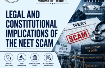 LEGAL AND CONSTITUTIONAL IMPLICATIONS OF THE NEET SCAM