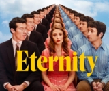 Eternity: A Movie Review about love, death, and forever : All About Romance