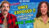 Big Brother Spoilers: Vince Exposed, Ashley’s Wild Scheme & A Lawsuit? #bb27