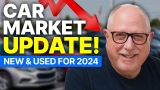 Car Market Update For New & Used Vehicles in 2024