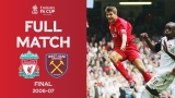 Full Match | Liverpool v West Ham | FA Cup Final 2006-07