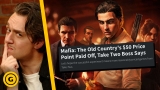 Mafia's Success Show's Not All Games need to be $70