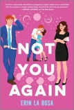 REVIEW: Not You Again by Erin La Rosa