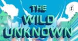 Kids’ Book Review: Review: The Wild Unknown