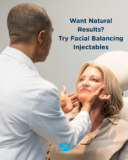 Want Natural Results? Try Facial Balancing Injectables