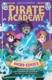 Kids’ Book Review: Review: Sword Echoes : Pirate Academy 3