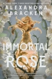 Spotlight & Giveaway: IMMORTAL ROSE by Alexandra Bracken