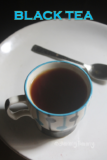 Black Tea Recipe – How to Make Perfect Black Tea