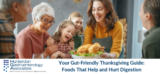 Your Gut-Friendly Thanksgiving Guide: Foods That Help and Hurt Digestion