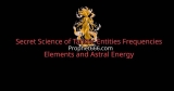 Secret Science of Tantric Entities Frequencies Elements and Astral Energy