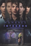 Hombres Íntegros (Spanish) [Fine Young Men]
