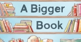 Kids’ Book Review: Review: A bigger Book