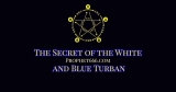 The Secret of the White and Blue Turban: Nostradamus WW3 Prophecy
