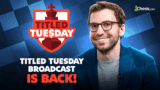 Titled Tuesday Broadcasts Return With GM Robert Hess