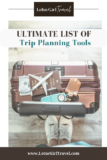 The Ultimate Trip Planning Tools