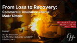 Commercial Insurance Claims Made Simple