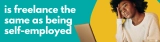 Is freelance the same as being Self-Employed