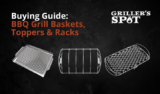 Grill Baskets, Toppers & Racks: A Buyer’s Guide