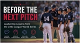 Leadership Lessons From The Little League World