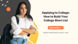 Applying to College: How to Build Your College Short List