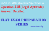CLAT 2019 UG Legal Aptitude Question 118 Answer Detailed – Paper Code A