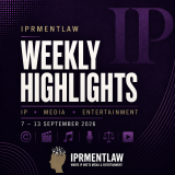IPRMENTLAW Highlights (September 7-13, 2026)