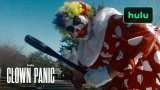 ‘Clown Panic’ Trailer Takes Hulu Back to the 2016 Clown Scare