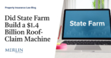 State Farm’s $1.4 Billion Roof Question