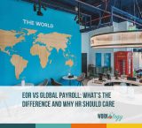 EOR vs Global Payroll: What’s the Difference?